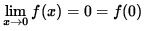 $ \displaystyle{ \lim_{ x \to 0 } f(x) = 0 = f(0) } $