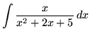 $ \displaystyle{ \int { x \over x^2+2x+5 } \,dx } $