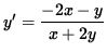 $ y' = \displaystyle{ - 2 x - y \over x + 2y } $