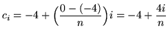 $ c_{i} = -4 + \Big( \displaystyle{ 0-(-4) \over n } \Big) i = -4 + \displaystyle{ 4i \over n } $