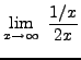 $ \displaystyle{ \lim_{x \to \infty} \ { 1/x \over 2x } } $