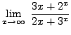 $ \displaystyle{ \lim_{x \to \infty} \ { 3x+2^x \over 2x+3^x } } $