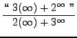 $ \displaystyle{ \lq\lq  \ 3(\infty)+2^{\infty} \ '' \over 2(\infty)+3^{\infty} } $