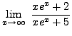 $ \displaystyle{ \lim_{x \to \infty} \ { xe^x + 2 \over xe^x + 5 } } $