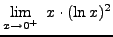 $ \displaystyle{ \lim_{x \to 0^+} \ { x \cdot ( \ln x )^2 } } $