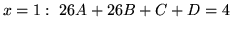 $ \displaystyle{x = 1: \ 26A + 26B + C + D = 4 } $