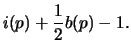 $\displaystyle i(p) + \frac{1}{2}b(p) - 1.$