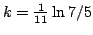 $k=\frac{1}{11}\ln 7/5$