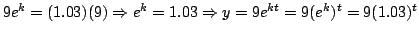 $9e^k=(1.03)(9)\Rightarrow e^k=1.03\Rightarrow y=9e^{kt}=9(e^k)^t=9(1.03)^t$