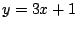 $y=3x+1$