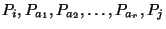 $P_i, P_{a_1}, P_{a_2}, \dots, P_{a_r}, P_j$