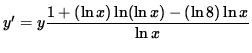 $ y' = y \displaystyle{ 1 + (\ln x) \ln ( \ln x ) - ( \ln 8) \ln x \over \ln x } $