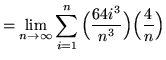 $ = \displaystyle{ \lim_{n \to \infty} \sum_{i=1}^{n}
\Big( { 64i^3 \over n^3 } \Big) \Big({4 \over n}\Big) } $