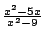 $\frac{x^2-5x}{x^2-9}$