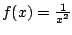 $f(x)=\frac{1}{x^2}$