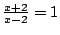 $\frac{x+2}{x-2}=1$