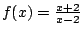 $f(x)=\frac{x+2}{x-2}$