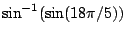 $\sin^{-1}(\sin(18\pi/5))$