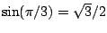 $\sin(\pi/3)=\sqrt{3}/2$