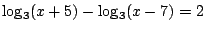 $\log_3(x+5)-\log_3(x-7)=2$