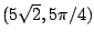 $(5\sqrt{2},5\pi/4)$