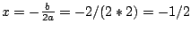 $x=-\frac{b}{2a}=-2/(2*2)=-1/2$