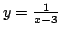 $y=\frac{1}{x-3}$