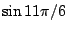 $\sin 11\pi/6$