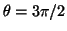 $\theta =3\pi /2$