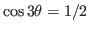 $\cos 3\theta=1/2$